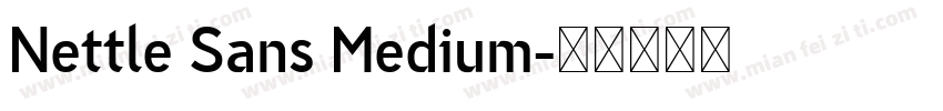 Nettle Sans Medium字体转换